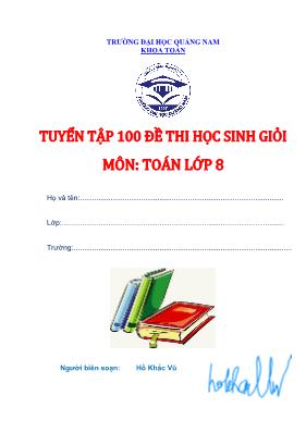 Tuyển tập 100 đề thi học sinh giỏi môn Toán Lớp 8